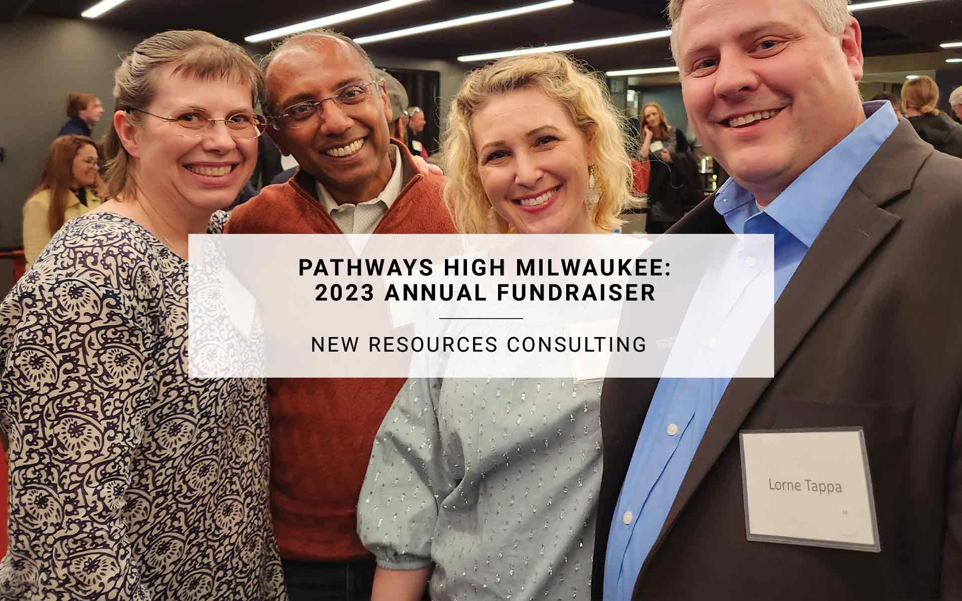 Pathways High Milwaukee: 2023 Annual Fundraiser | NRC
