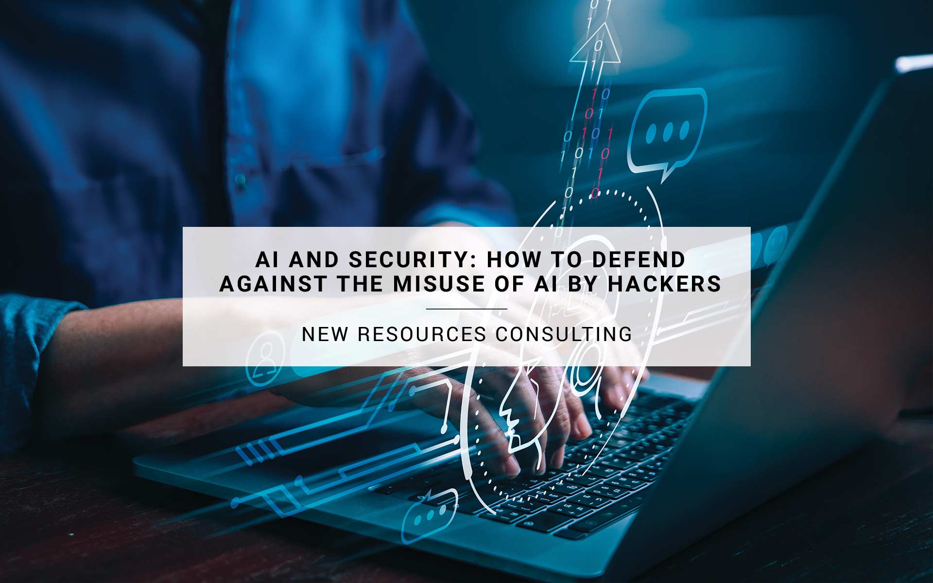AI and Security: How to Defend Against the Misuse of AI by Hackers