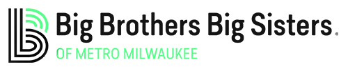 Big Brothers Big Sisters of Metro Milwaukee Big Brothers Big Sisters of Metro Milwaukee