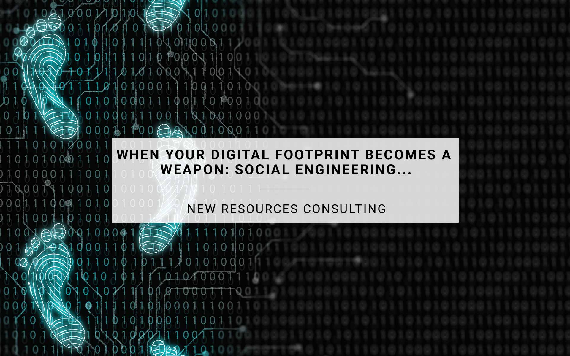 When Your Digital Footprint Becomes a Weapon: Social Engineering in the Age of Oversharing