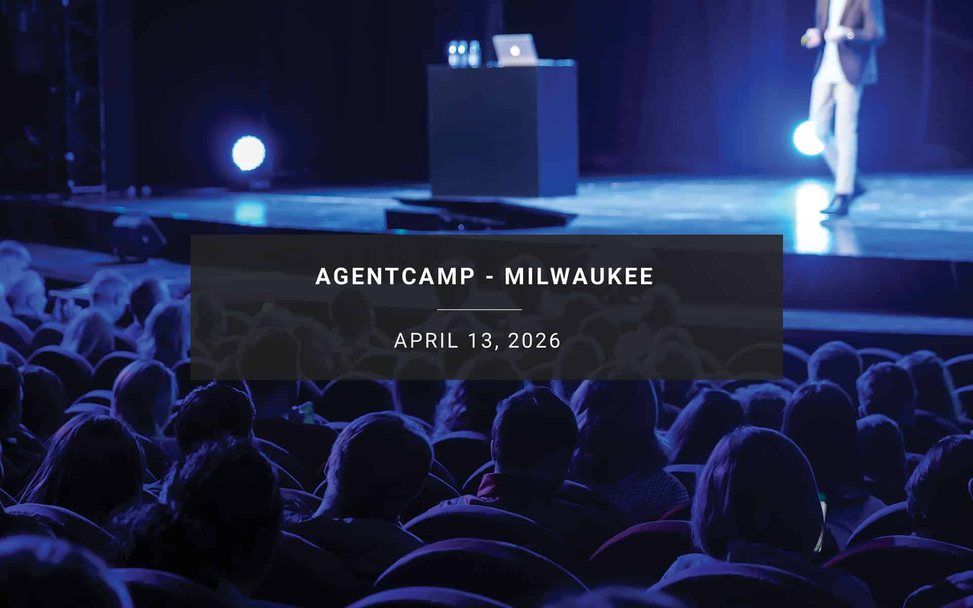 AgentCamp - Milwaukee