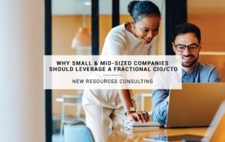 Why Small and Mid-Sized Companies Should Leverage a Fractional CIO/CTO
