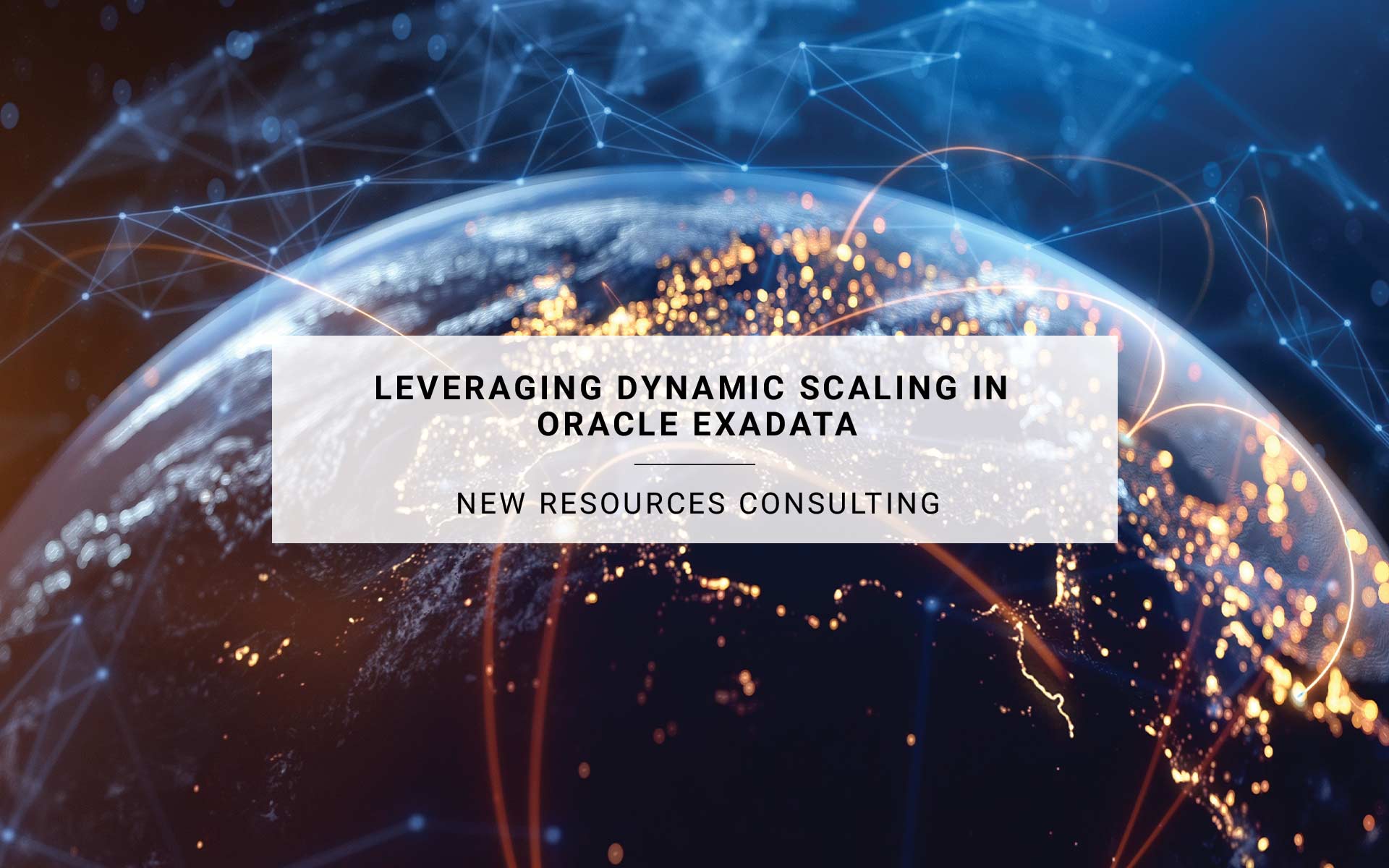 Leveraging Dynamic Scaling in Oracle Exadata