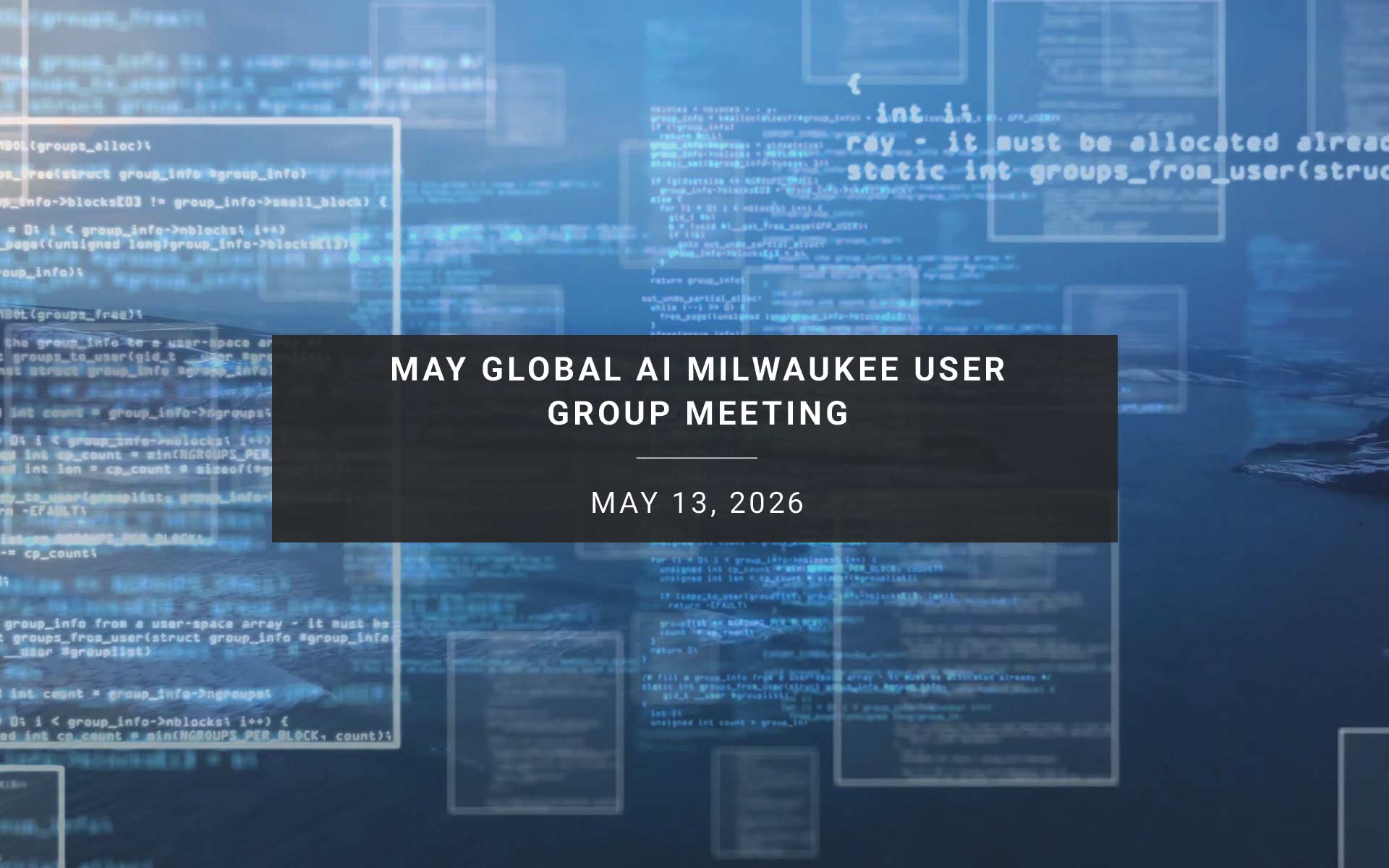 May Global AI Milwaukee User Group Meeting